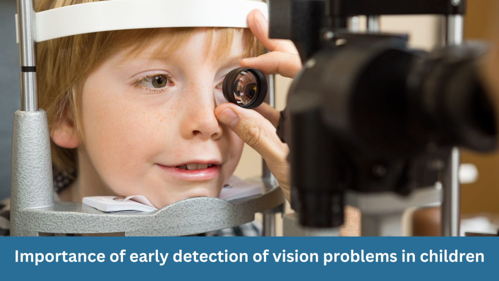Importance of early detection of vision problems in children
